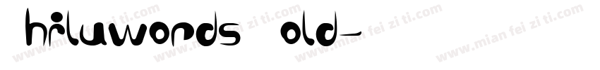 Shiluwords Bold字体转换
